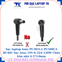 Sạc Asus PU301LA PU500CA BU401 Sạc Asus 19V-6.32A-120W Chân kim nhỏ 4.5*3.0mm
