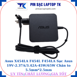 Sạc Asus X454LA F454L F454LA Sạc Asus 19V-2.37A/3.42A-45W/65W Chân to 5.5mm*2.5mm, 65W vuông