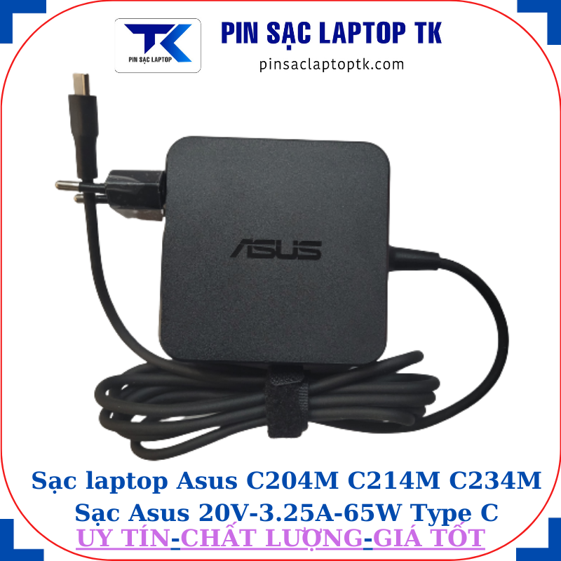 Sạc Asus C204M C214M C234M Sạc Asus 20V-3.25A-65W Type C