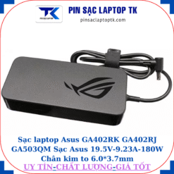 Sạc GA402RK GA402RJ GA503QM Sạc Asus 19.5V-9.23A-180W Chân kim to 6.0*3.7mm, logo