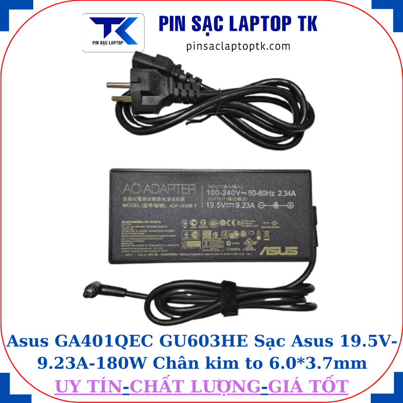 Sạc GA401QEC GU603HE Sạc Asus 19.5V-9.23A-180W Chân kim to 6.0*3.7mm, logo