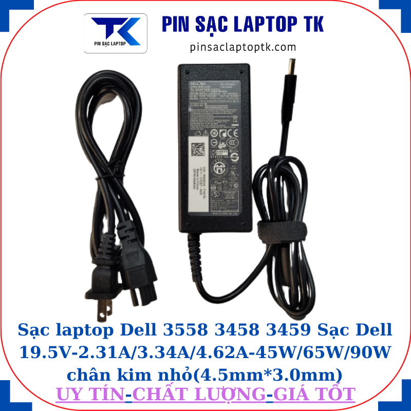 Sạc Dell 3558 3458 3459 Sạc Dell 19.5V-2.31A/3.34A/4.62A-45W/65W/90W chân kim nhỏ(4.5mm*3.0mm), sạc 65W