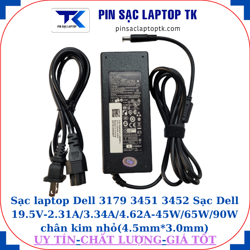 Sạc Dell 3179 3451 3452 Sạc Dell 19.5V-2.31A/3.34A/4.62A-45W/65W/90W chân kim nhỏ(4.5mm*3.0mm), sạc 90W