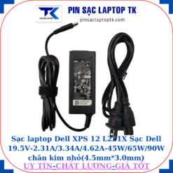 Sạc Dell XPS 12 L221X Sạc Dell 19.5V-2.31A/3.34A/4.62A-45W/65W/90W chân kim nhỏ(4.5mm*3.0mm), Sạc 45W