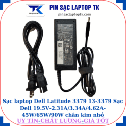 Sạc Dell Latitude 3379 13-3379 Sạc Dell 19.5V-2.31A/3.34A/4.62A-45W/65W/90W chân kim nhỏ(4.5mm*3.0mm), Sạc 65W