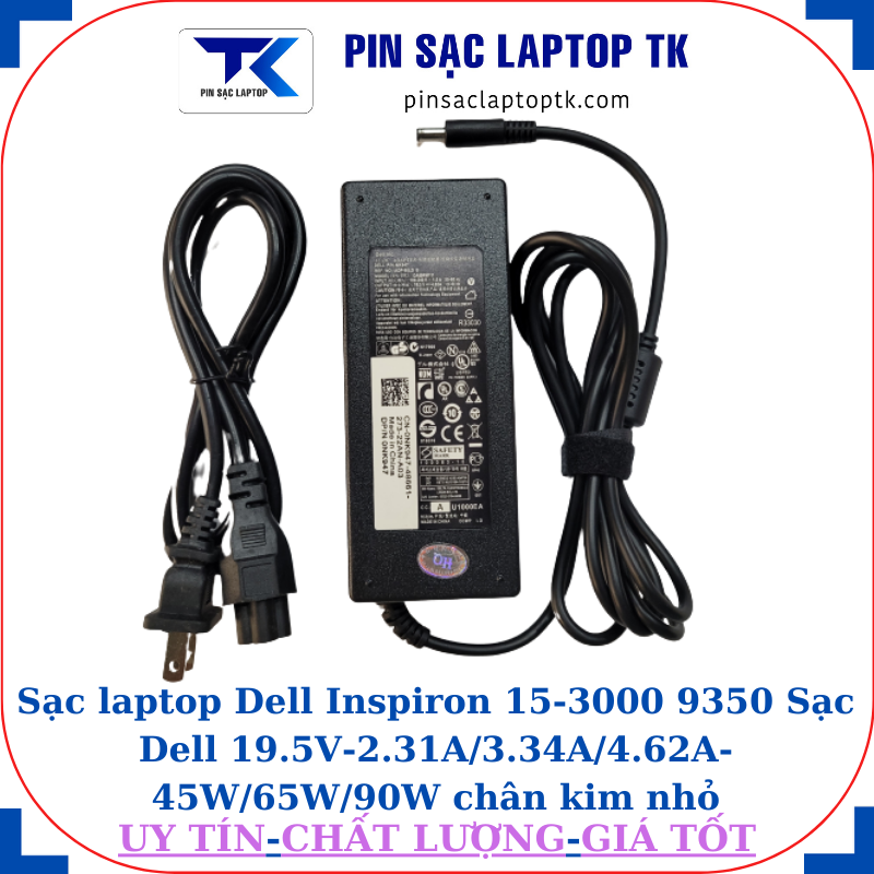 Sạc Dell Inspiron 15-3000 9350 Sạc Dell 19.5V-2.31A/3.34A/4.62A-45W/65W/90W chân kim nhỏ(4.5mm*3.0mm), sạc 90W