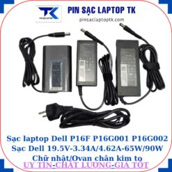 Sạc Dell P16F P16G001 P16G002 Sạc Dell 19.5V-3.34A/4.62A-65W/90W Chữ nhật/Ovan chân kim to(7.4mm*5.0mm)