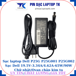 Sạc Dell P25G P25G001 P25G002 Sạc Dell 19.5V-3.34A/4.62A-65W/90W Chữ nhật/Ovan chân kim to(7.4mm*5.0mm), sạc dell 65W chữ nhật