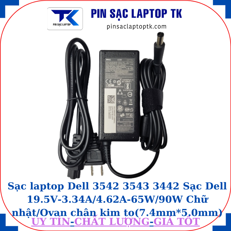 Sạc Dell 3542 3543 3442 Sạc Dell 19.5V-3.34A/4.62A-65W/90W Chữ nhật/Ovan chân kim to(7.4mm*5.0mm), sạc 65W chữ nhật