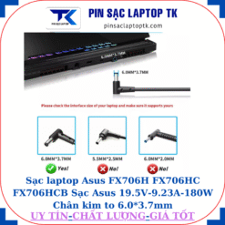 Sạc laptop Asus FX706H FX706HC FX706HCB Sạc Asus 19.5V-9.23A-180W Chân kim to 6.0*3.7mm