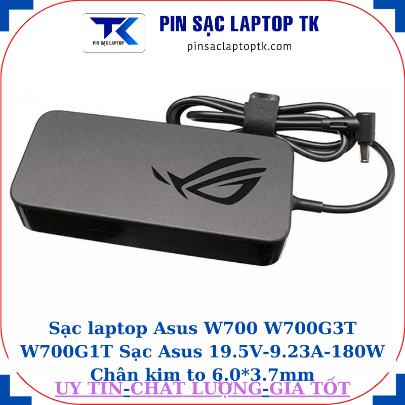 Sạc Asus W700 W700G3T W700G1T Sạc Asus 19.5V-9.23A-180W Chân kim to 6.0*3.7mm, logo