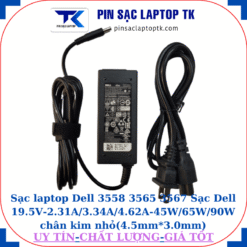 Sạc Dell 3558 3565 3567 Sạc Dell 19.5V-2.31A/3.34A/4.62A-45W/65W/90W chân kim nhỏ(4.5mm*3.0mm), sạc 45W