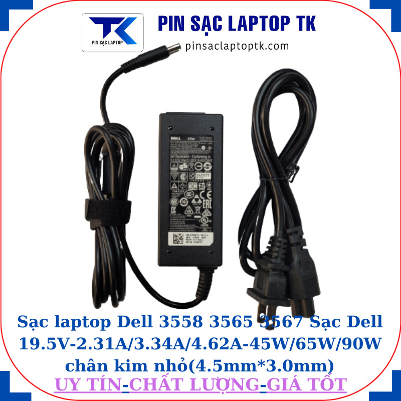 Sạc Dell 3558 3565 3567 Sạc Dell 19.5V-2.31A/3.34A/4.62A-45W/65W/90W chân kim nhỏ(4.5mm*3.0mm), sạc 45W