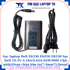 Sạc Dell E6330 E6450 E6530 Sạc Dell 19.5V-3.34A/4.62A-65W/90W Chữ nhật/Ovan chân kim to(7.4mm*5.0mm), Sạc 65W ovan