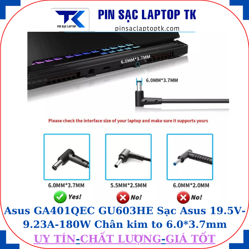 Sạc laptop Asus GA401QEC GU603HE Sạc Asus 19.5V-9.23A-180W Chân kim to 6.0*3.7mm