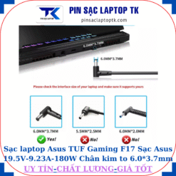 Sạc laptop Asus TUF Gaming F17 Sạc Asus 19.5V-9.23A-180W Chân kim to 6.0*3.7mm