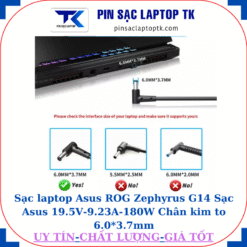 Sạc laptop Asus ROG Zephyrus G14 Sạc Asus 19.5V-9.23A-180W Chân kim to 6.0*3.7mm