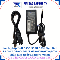 Sạc Dell 5555 5558 5559 Sạc Dell 19.5V-2.31A/3.34A/4.62A-45W/65W/90W chân kim nhỏ(4.5mm*3.0mm), sạc 65W