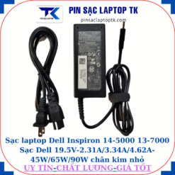 Sạc Dell Inspiron 14-5000 13-7000 Sạc Dell 19.5V-2.31A/3.34A/4.62A-45W/65W/90W chân kim nhỏ(4.5mm*3.0mm), Sạc 65W
