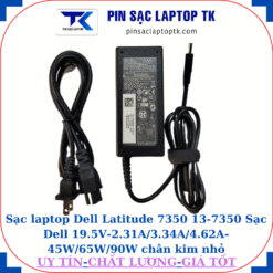 Sạc Dell Latitude 7350 13-7350 Sạc Dell 19.5V-2.31A/3.34A/4.62A-45W/65W/90W chân kim nhỏ(4.5mm*3.0mm) Sạc 65W