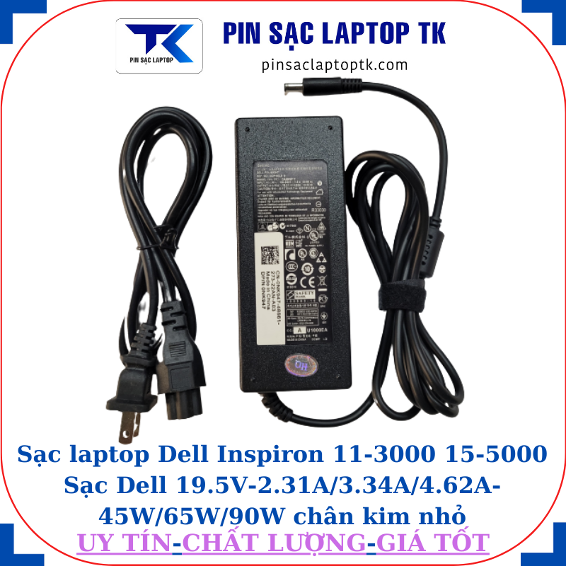 Sạc Dell Inspiron 11-3000 15-5000 Sạc Dell 19.5V-2.31A/3.34A/4.62A-45W/65W/90W chân kim nhỏ(4.5mm*3.0mm), sạc 90W