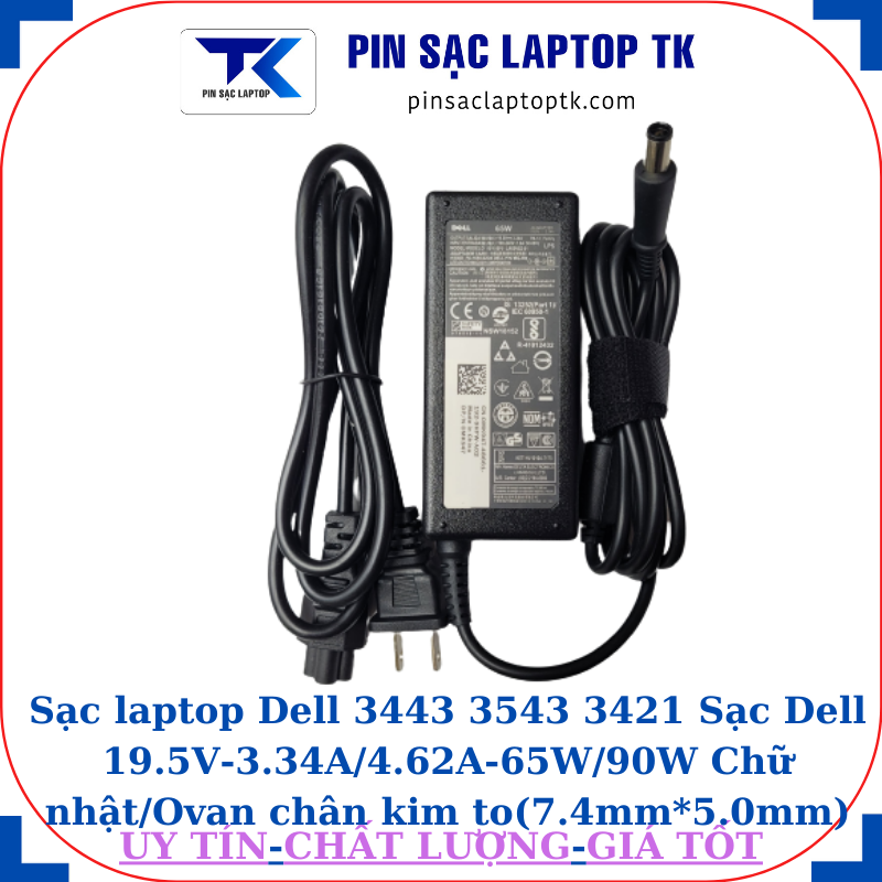 Sạc Dell 3443 3543 3421 Sạc Dell 19.5V-3.34A/4.62A-65W/90W Chữ nhật/Ovan chân kim to(7.4mm*5.0mm), sạc 65W chữ nhật