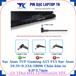 Sạc Asus TUF Gaming A15 F15 Sạc Asus 19.5V-9.23A-180W Chân kim to 6.0*3.7mm