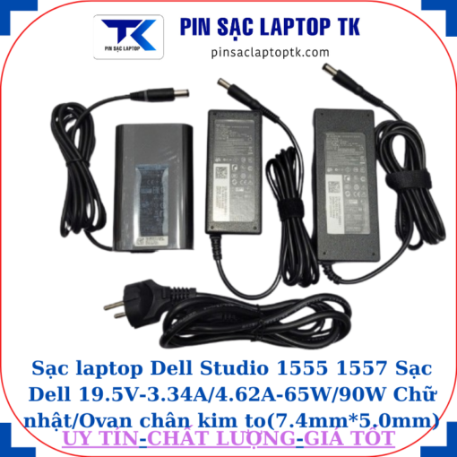 Sạc Dell Studio 1555 1557 Sạc Dell 19.5V-3.34A/4.62A-65W/90W Chữ nhật/Ovan chân kim to(7.4mm*5.0mm)