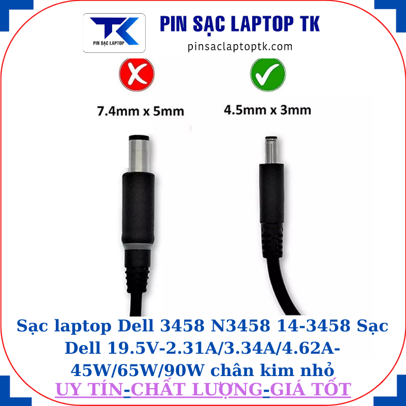 Sạc laptop Dell 3458 N3458 14-3458 Sạc Dell 19.5V-2.31A/3.34A/4.62A-45W/65W/90W chân kim nhỏ(4.5mm*3.0mm)