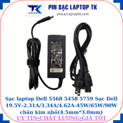 Sạc Dell 5568 5458 5759 Sạc Dell 19.5V-2.31A/3.34A/4.62A-45W/65W/90W chân kim nhỏ(4.5mm*3.0mm), sạc 45W