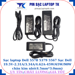 Sạc Dell 5578 5379 5567 Sạc Dell 19.5V-2.31A/3.34A/4.62A-45W/65W/90W chân kim nhỏ(4.5mm*3.0mm)