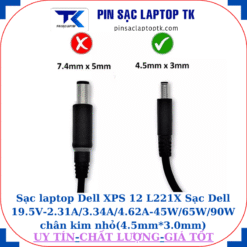 Sạc laptop Dell XPS 12 L221X Sạc Dell 19.5V-2.31A/3.34A/4.62A-45W/65W/90W chân kim nhỏ(4.5mm*3.0mm)