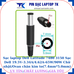 Sạc laptop Dell Latitude 7480 3150 Sạc Dell 19.5V-3.34A/4.62A-65W/90W Chữ nhật/Ovan chân kim to(7.4mm*5.0mm)