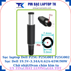 Sạc laptop Dell P25G P25G001 P25G002 Sạc Dell 19.5V-3.34A/4.62A-65W/90W Chữ nhật/Ovan chân kim to(7.4mm*5.0mm)