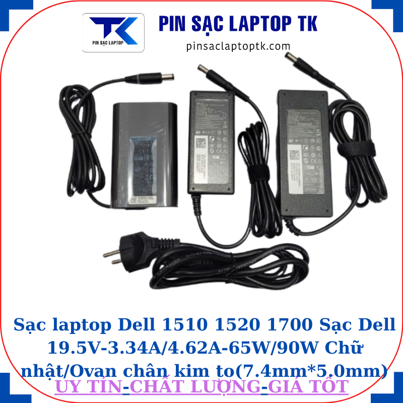 Sạc Dell 1510 1520 1700 Sạc Dell 19.5V-3.34A/4.62A-65W/90W Chữ nhật/Ovan chân kim to(7.4mm*5.0mm)