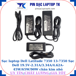 Sạc Dell Latitude 7350 13-7350 Sạc Dell 19.5V-2.31A/3.34A/4.62A-45W/65W/90W chân kim nhỏ(4.5mm*3.0mm)
