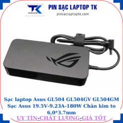 Sạc Asus GL504 GL504GV GL504GM Sạc Asus 19.5V-9.23A-180W Chân kim to 6.0*3.7mm, logo