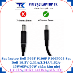 Sạc laptop Dell P66F P106F P106F003 Sạc Dell 19.5V-2.31A/3.34A/4.62A-45W/65W/90W chân kim nhỏ(4.5mm*3.0mm)
