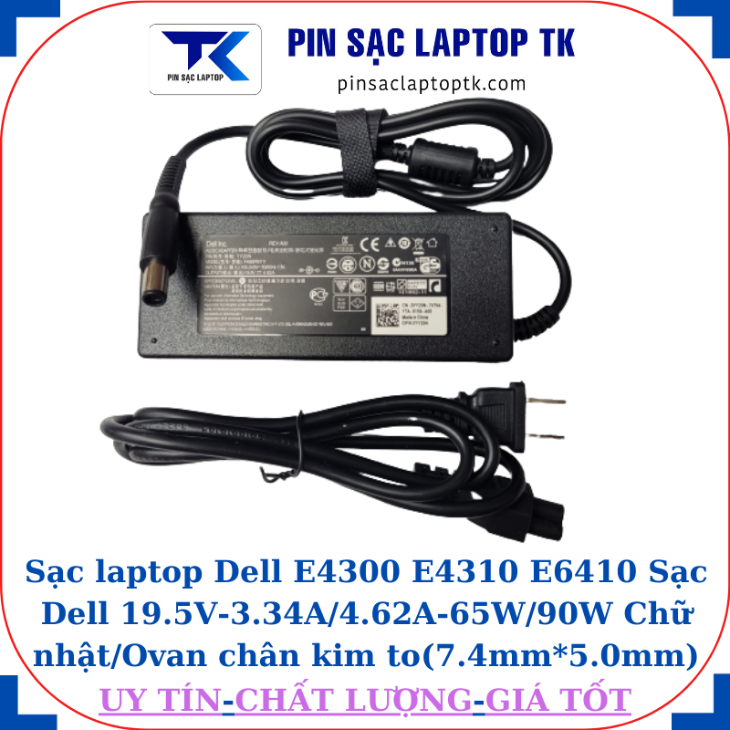 Sạc Dell E4300 E4310 E6410 Sạc Dell 19.5V-3.34A/4.62A-65W/90W Chữ nhật/Ovan chân kim to(7.4mm*5.0mm), sạc 90W chữ nhật