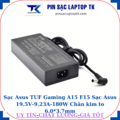 Sạc laptop Asus TUF Gaming A15 F15 Sạc Asus 19.5V-9.23A-180W Chân kim to 6.0*3.7mm