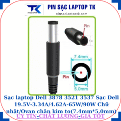 Sạc laptop Dell 3878 3521 3537 Sạc Dell 19.5V-3.34A/4.62A-65W/90W Chữ nhật/Ovan chân kim to(7.4mm*5.0mm)