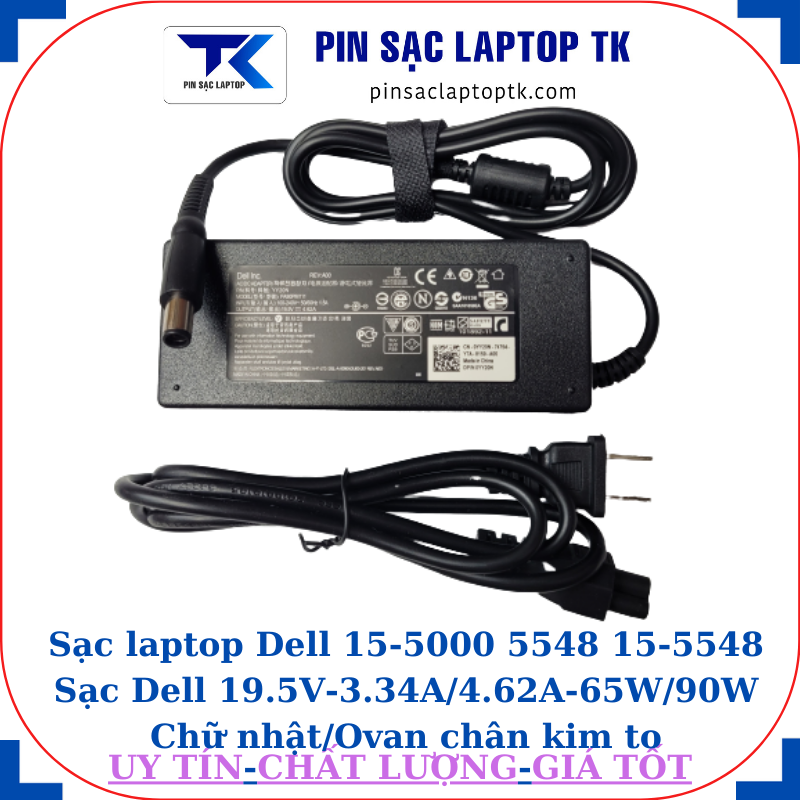 Sạc Dell 15-5000 5548 15-5548 Sạc Dell 19.5V-3.34A/4.62A-65W/90W Chữ nhật/Ovan chân kim to(7.4mm*5.0mm), sạc 90W chữ nhật
