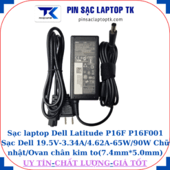 Sạc Dell Latitude P16F P16F001 Sạc Dell 19.5V-3.34A/4.62A-65W/90W Chữ nhật/Ovan chân kim to(7.4mm*5.0mm), sạc 65W chữ nhật