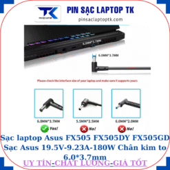 Sạc laptop Asus FX505 FX505DY FX505GD Sạc Asus 19.5V-9.23A-180W Chân kim to 6.0*3.7mm