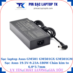 Sạc Asus GM501 GM501GX GM501GM Sạc Asus 19.5V-9.23A-180W Chân kim to 6.0*3.7mm