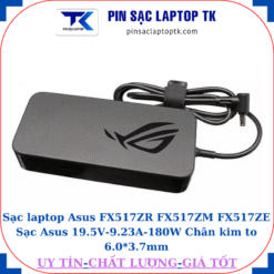 Sạc Asus FX517ZR FX517ZM FX517ZE Sạc Asus 19.5V-9.23A-180W Chân kim to 6.0*3.7mm, logo