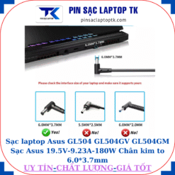 Sạc laptop Asus GL504 GL504GV GL504GM Sạc Asus 19.5V-9.23A-180W Chân kim to 6.0*3.7mm