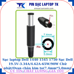 Sạc laptop Dell 1440 1545 1750 Sạc Dell 19.5V-3.34A/4.62A-65W/90W Chữ nhật/Ovan chân kim to(7.4mm*5.0mm)