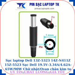 Sạc laptop Dell 13Z-5323 14Z-N411Z 15Z-5523 Sạc Dell 19.5V-3.34A/4.62A-65W/90W Chữ nhật/Ovan chân kim to(7.4mm*5.0mm)