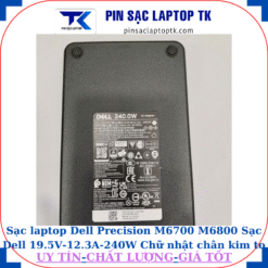 Sạc Dell Precision M6700 M6800 Sạc Dell 19.5V-12.3A-240W Chữ nhật chân kim to(7.4mm*5.0mm), thông số